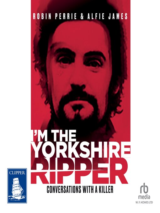 Title details for I'm the Yorkshire Ripper by Robin Perrie - Wait list